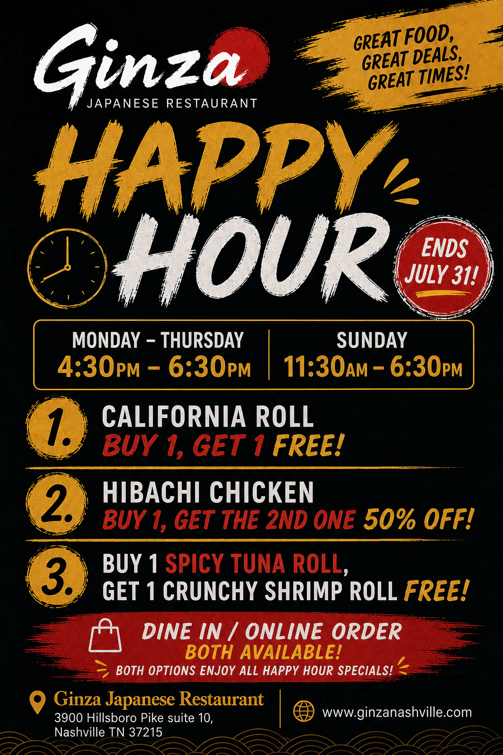 Ginza Japanese Restaurant happy hour flyer valid until July 31, lists opening hours, 3 sushi & hibachi BOGO offers, dine-in & online eligible Ginza Japanese Restaurant happy hour flyer valid until July 31, lists opening hours, 3 sushi & hibachi BOGO offers, dine-in & online eligible